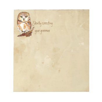 Cute Saw Whet Owl  Bird Correcting Grammar Quote Notepad by countrymousestudio at Zazzle