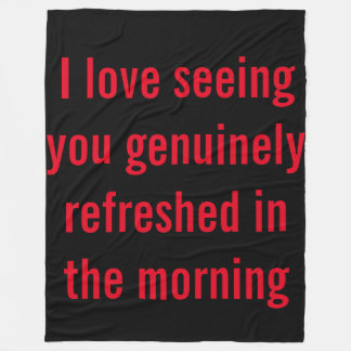 Cute saying fleece blanket