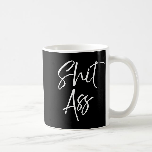 Cute Saying For Women Funny Quote Gag Gift  Coffee Mug (Right)