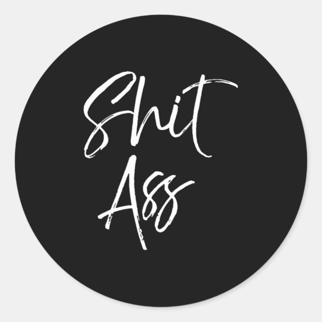 Cute Saying For Women Funny Quote Gag Gift Tank To Classic Round Sticker (Front)