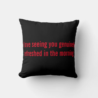 Cute saying Polyester Throw Pillow