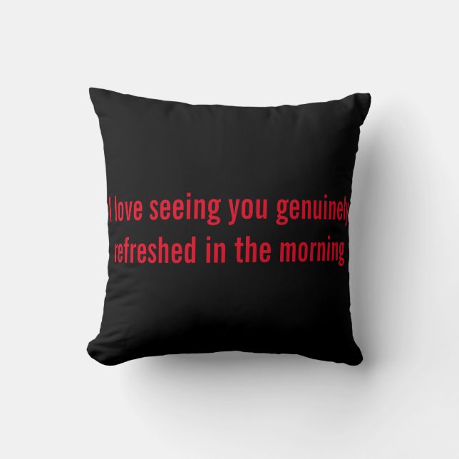 Cute saying Polyester Throw Pillow (Front)