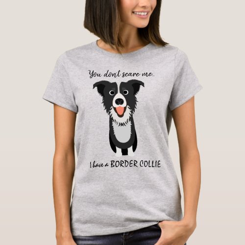 Cute Scary Border Collie T_Shirt