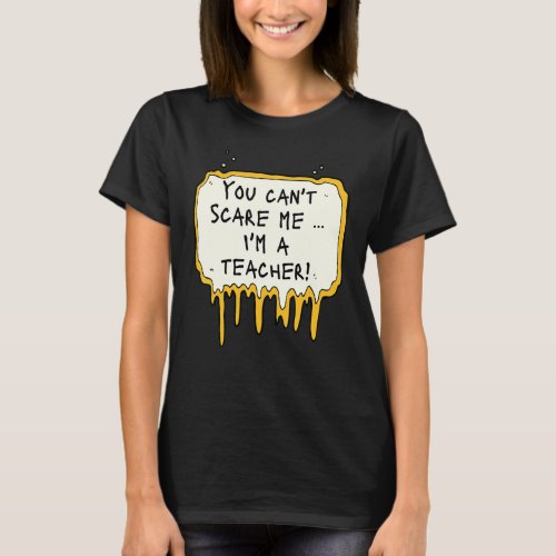 Cute Scary Halloween for men women Teachers T_Shirt