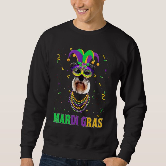 Cute Schnauzer Dog Lover Mardi Gras Carnival Party Sweatshirt (Front)