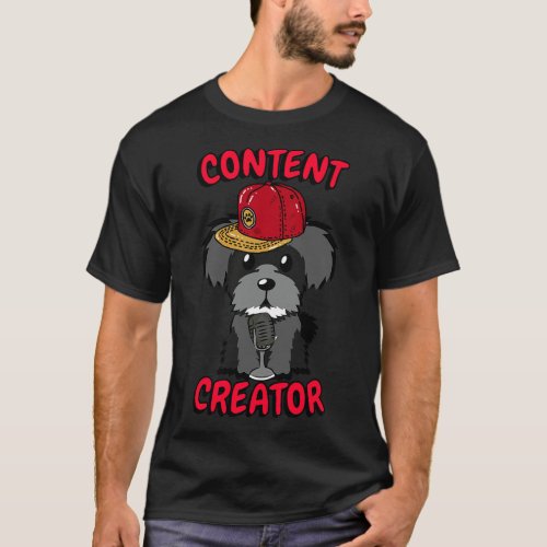 Cute schnauzer is a content creator T_Shirt
