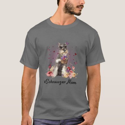 Cute Schnauzer Mom Flower Happy Mother's Day Love T-Shirt