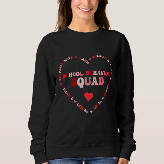 Cute School Behavior Squad Valentines Day Heart Sweatshirt