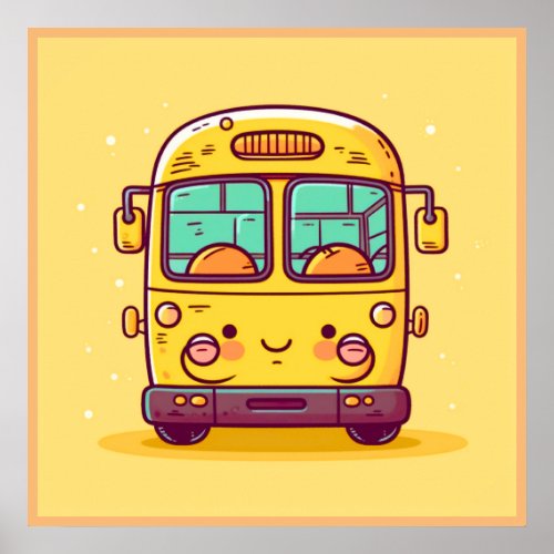 Cute School Bus with Smile Poster