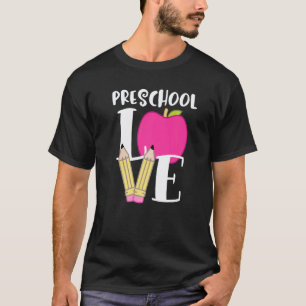 Cute School Love For Preschool Teachers T-Shirt