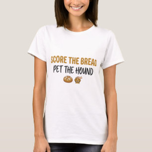 Cute Score The Bread Pet The Hound  T-Shirt