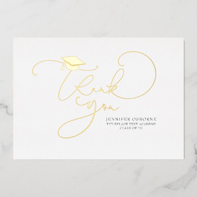 Cute Script Calligraphy Graduation Thank You Foil Invitation (Front)