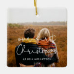 Cute script Our First Christmas couple photo Ceramic Ornament<br><div class="desc">A modern typography for this photo ornaments collection. To customize with your favorite picture. You can also easily change the color of the font to your liking.</div>