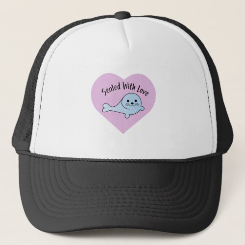 Cute Sealed with Love Trucker Hat