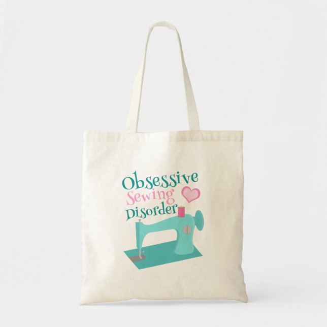 Cute Seamstress Obsessive Sewing Disorder Tote Bag (Front)