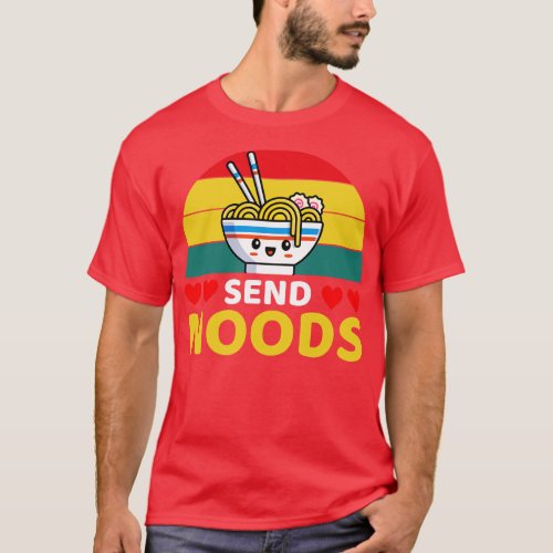 Cute Send Noods Ramen Bowl T_Shirt