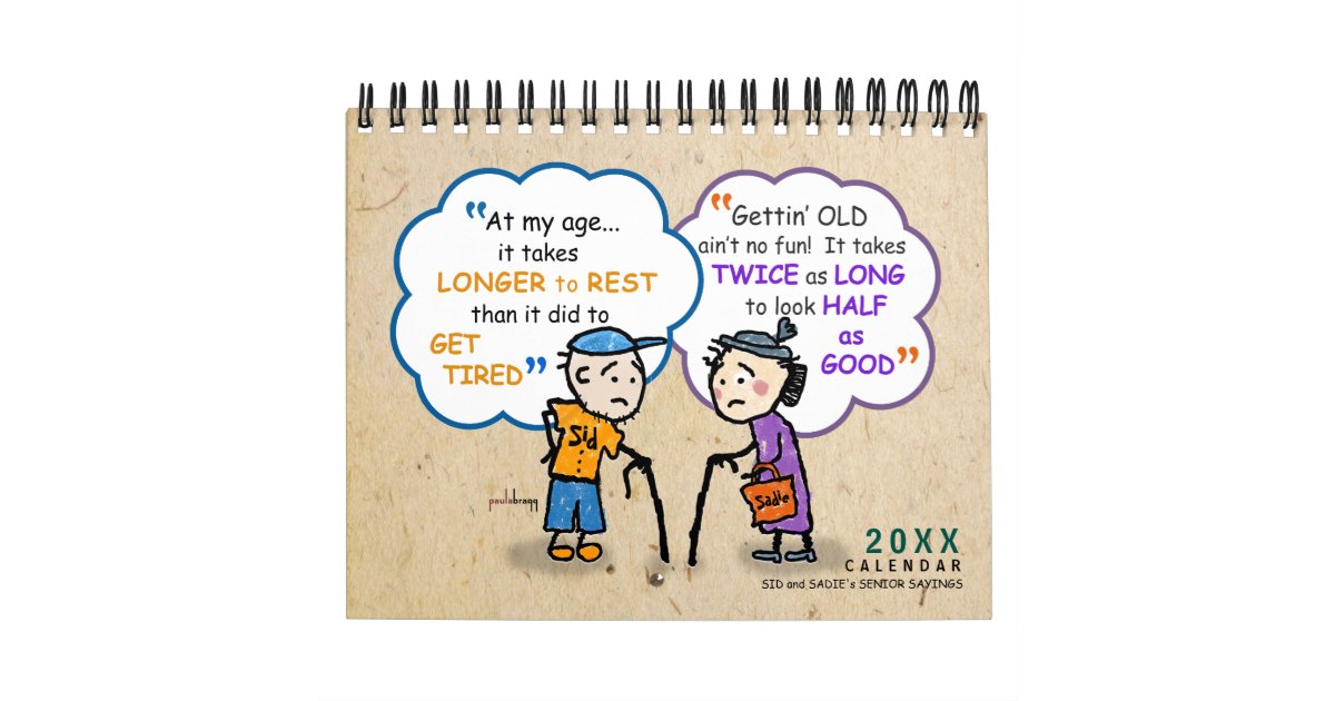 Cute Seniors Retirement Funny Old Age Jokes Quotes Calendar Zazzle Com