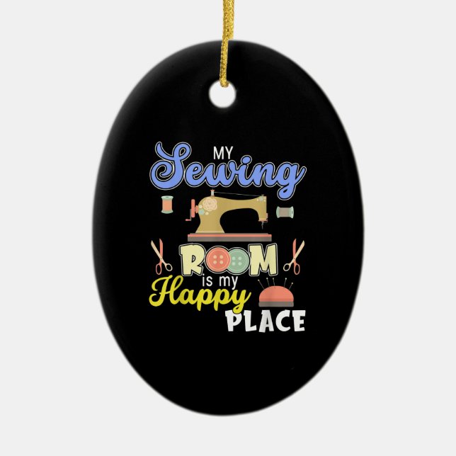 Cute Sewing Gift Quilters Crafting Quilting Ceramic Ornament (Front)