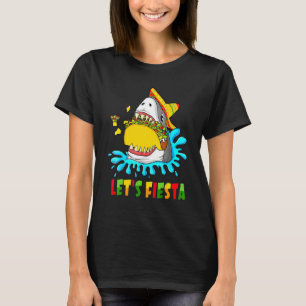 Cute Shark Eat Taco Let's Fiesta Mexican Cinco De T-Shirt