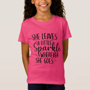 Cute she leaves a little sparkle word art T-Shirt