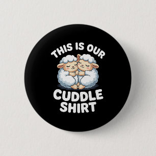 Cute Sheep Couple This Is Our Cuddle  Button