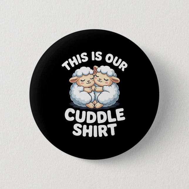 Cute Sheep Couple This Is Our Cuddle  Button (Front)