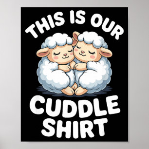 Cute Sheep Couple This Is Our Cuddle  Poster