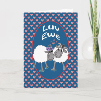 Cute Sheep, Luv Ewe Romantic Greeting Card