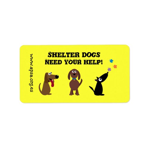 Cute Shelter Dogs Need Your Help Charity Label