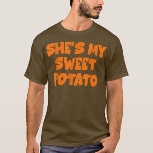 Cute Shes My Sweet Potato I Yam Set Couples Thank T_Shirt