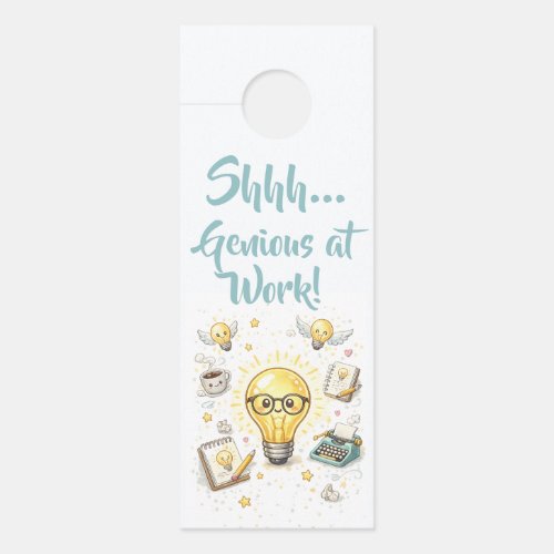 Cute Shhh Genius At Work Door Hanger
