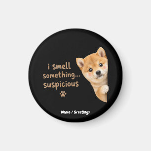 Cute Shiba Inu Puppy Funny Smell Quote Kawaii Dog Magnet