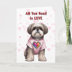 Cute Shih Tzu All You Need Valentine Holiday Card