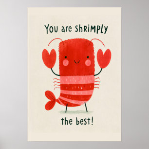 Cute Shrimp Humor Nursery Art Poster