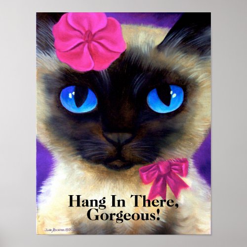 Cute Siamese Hang In There Cat Poster Painting