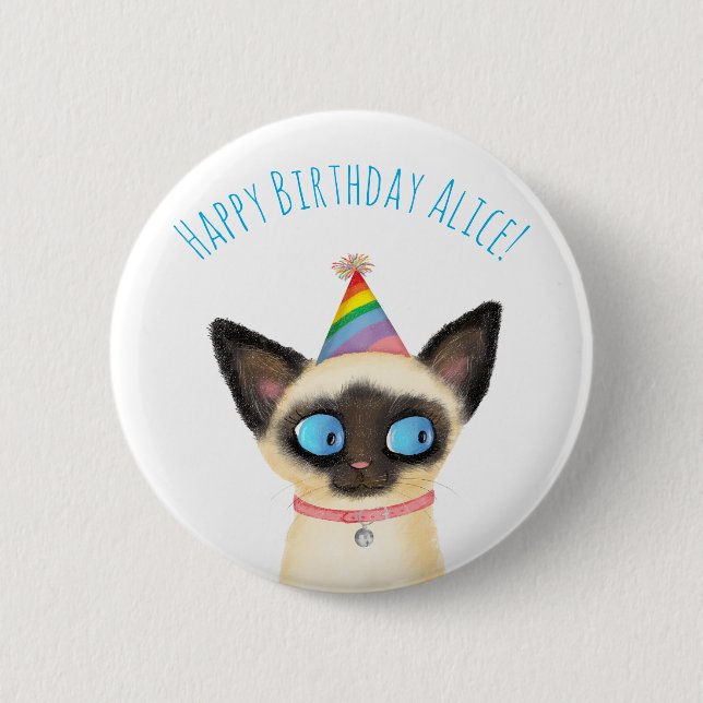 Cute Siamese kitten happy birthday badge Button (Front)