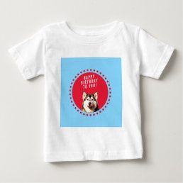 Cute Siberian Husky Happy Birthday blue red dots Baby T-Shirt