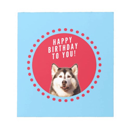 Cute Siberian Husky Happy Birthday blue red dots Notepad