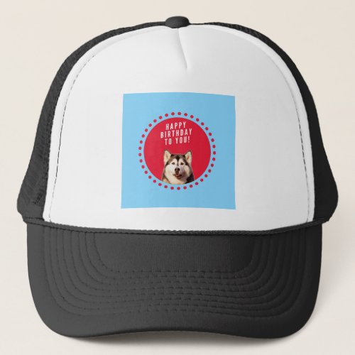 Cute Siberian Husky Happy Birthday blue red dots Trucker Hat