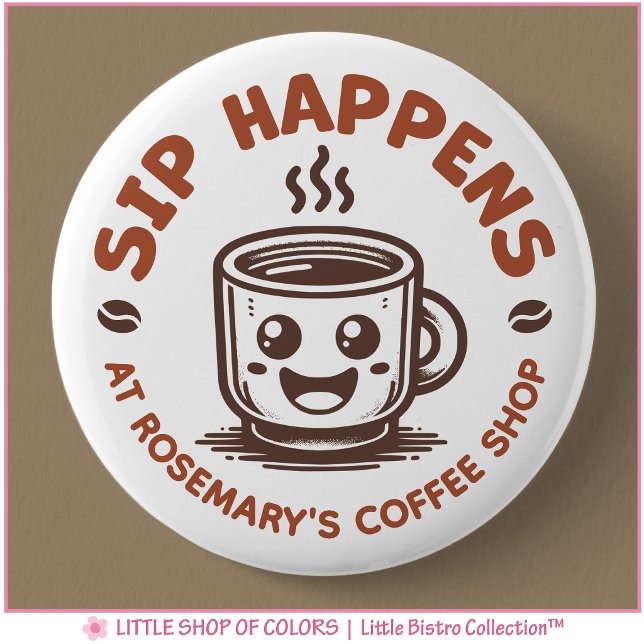 Cute Sip Happens Coffee Theme Button (Creator Uploaded)