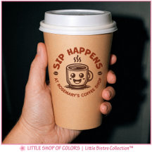 Cute Sip Happens To-Go Coffee