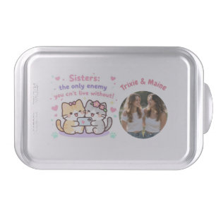 Cute Sisters Simple Modern Quotes Photo Name Cake Pan