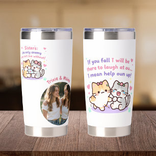 Cute Sisters Simple Modern Quotes Photo Name Insulated Tumbler