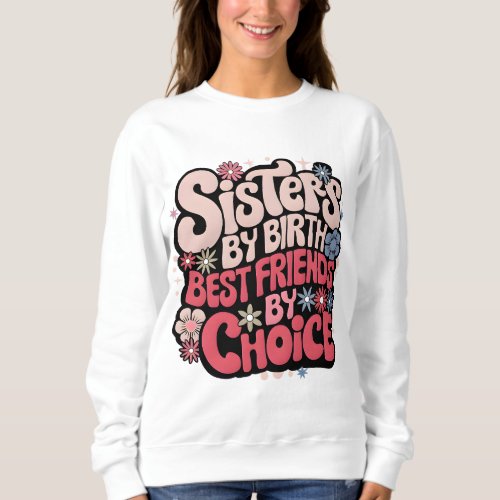 Cute Sisters T_shirt  Sweatshirt