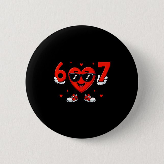 Cute Six Seven 67 Gen Alpha Button (Front)