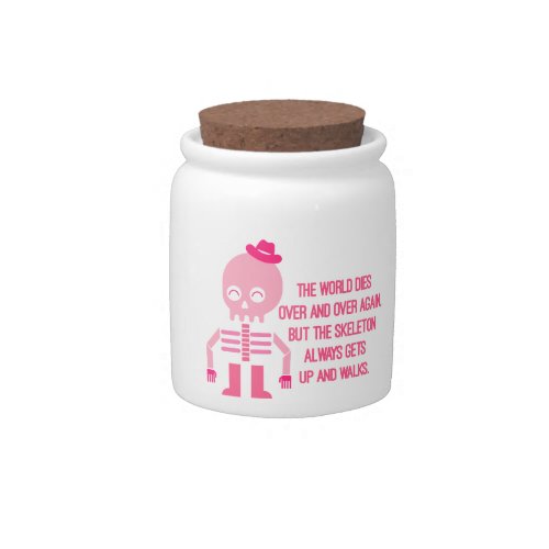 Cute Skeleton Quotes Candy Jar