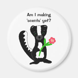 Cute Skunk With Saying Magnet