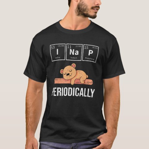 Cute Sleeping Animal Periodic Table Pj Napping Ted T_Shirt