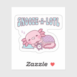 Cute Sleeping Axolotl Snooze A Lotl Funny Pun Sticker