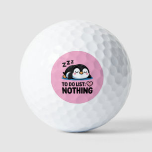 cute sleeping penguin, to do list nothing golf balls